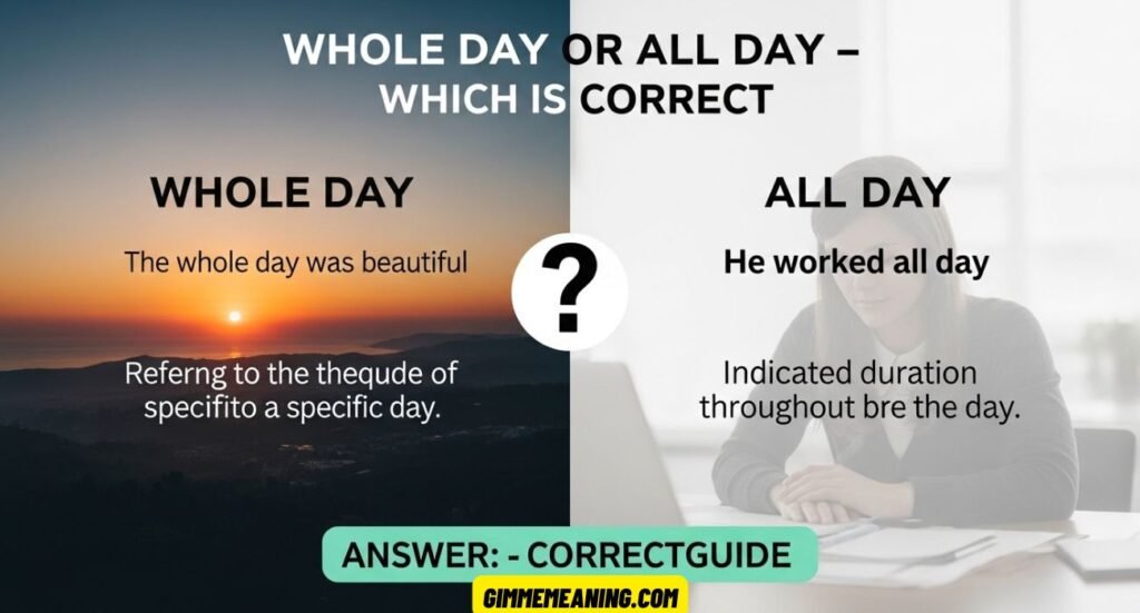 Whole Day or All Day